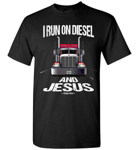 I Run On Diesel And Jesus Christian Trucker T Shirts crew