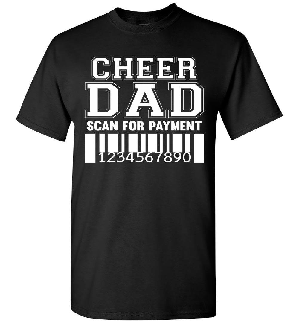 Cheer Dad Scan For Payment Funny Cheer Dad Shirts black