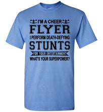 Load image into Gallery viewer, I'm A Cheer Flyer Funny Cheer Flyer Shirts youth Carolina blue