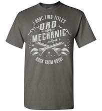 Load image into Gallery viewer, Dad Mechanic Rock Them Both Mechanic Dad Shirt charcoal