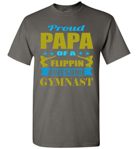 Proud Papa Of A Flippin Awesome Gymnast Gymnastics Papa T- Shirt charcoal