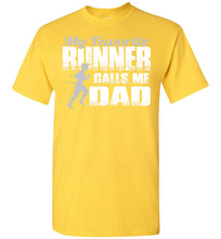 Load image into Gallery viewer, My Favorite Runner Calls Me Dad Track Dad Shirt yellow