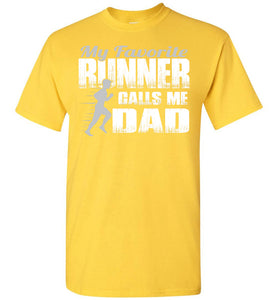My Favorite Runner Calls Me Dad Track Dad Shirt yellow