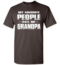Load image into Gallery viewer, My Favorite People Call Me Grandpa T Shirts brown
