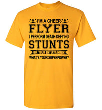 Load image into Gallery viewer, I'm A Cheer Flyer Funny Cheer Flyer Shirts youth gold