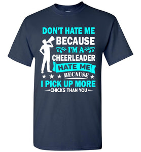 Don't Hate Me Because I'm A Cheerleader Male Cheerleader T Shirt navy