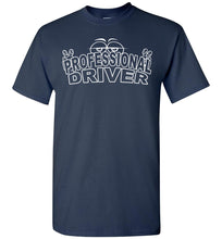 Load image into Gallery viewer, Professional Driver Funny Trucker Tees navy