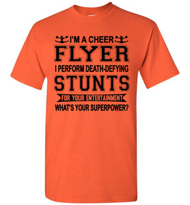 I'm A Cheer Flyer Funny Cheer Flyer Shirts youth orange