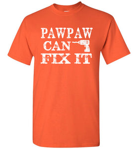 PawPaw Can Fix It Pawpaw T Shirts orange