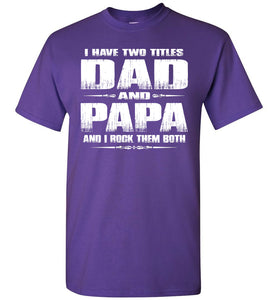 Dad Papa Rock Them Both Papa T Shirts purple