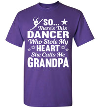 Load image into Gallery viewer, Dance Grandpa T Shirt | So There's This Dancer Who Stole My Heart She Calls Me Grandpa purple