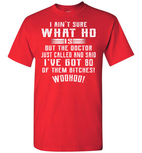 I'm Not Sure What HD Is 80 Of Them Bitches Funny ADHD Shirts red