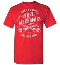 Load image into Gallery viewer, Dad Mechanic Rock Them Both Mechanic Dad Shirt red