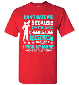 Don't Hate Me Because I'm A Cheerleader Male Cheerleader T Shirt red