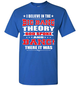 Big Bang Theory Funny Christian Shirts, Creation T Shirt royal