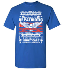 Load image into Gallery viewer, I Am A Proud American Faith, Freedom, Country Proud American T-Shirt T-Shirt royal
