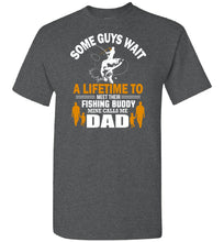 Load image into Gallery viewer, Fishing Budy Mine Calls Me Dad Fishing Shirt dark heather