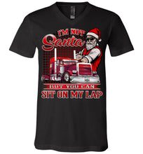 Load image into Gallery viewer, I'm Not Santa But You Can Sit On My Lap Funny Christmas Trucker Shirts v-neck