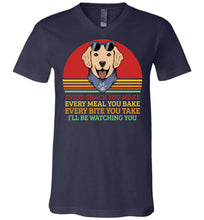 Load image into Gallery viewer, I'll Be Watching You Funny Dog T Shirt v-neck  navy