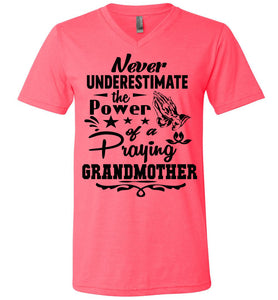 The Power Of A Praying Grandmother T-Shirt neon pink v neck