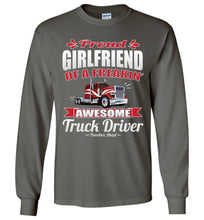 Load image into Gallery viewer, Proud Girlfriend Of A Freakin' Awesome Truck Driver Truckers Girlfriend Tee Shirts LS charcoal
