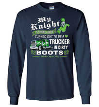Load image into Gallery viewer, My Knight And Shining Armor Trucker's Wife Or Girlfriend LS Shirt navy