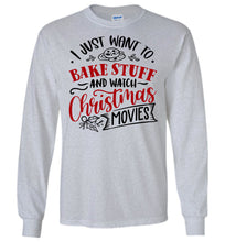 Load image into Gallery viewer, I Just Want To Back Stuff And Watch Christmas Movies LS Shirts grey
