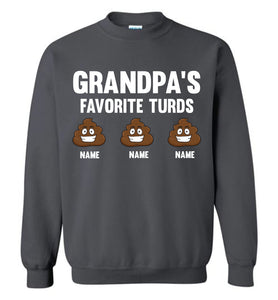 Grandpa's Favorite Turds Funny Grandpa Sweatshirt charcoal