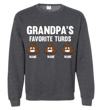 Load image into Gallery viewer, Grandpa's Favorite Turds Funny Grandpa Sweatshirt dark heather