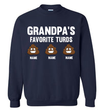 Load image into Gallery viewer, Grandpa's Favorite Turds Funny Grandpa Sweatshirt navy