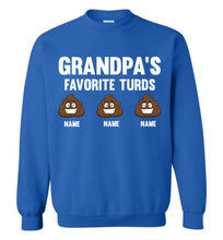 Load image into Gallery viewer, Grandpa's Favorite Turds Funny Grandpa Sweatshirt royal