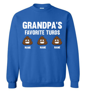 Grandpa's Favorite Turds Funny Grandpa Sweatshirt royal