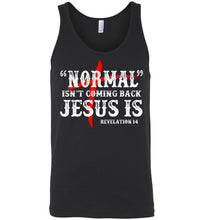 Load image into Gallery viewer, Normal Isn't Coming Back Jesus Is Christian Quote Tank Men's Black