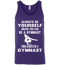 Load image into Gallery viewer, Always Be Yourself Unless You Can Be A Gymnast Tank Top men's purple