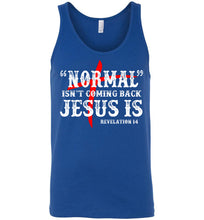 Load image into Gallery viewer, Normal Isn't Coming Back Jesus Is Christian Quote Tank Men's royal