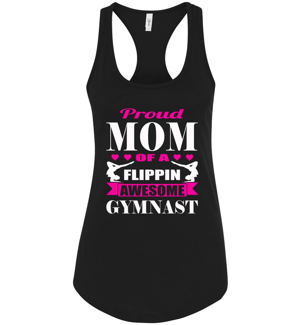 Proud Mom Flippin Awesome Gymnast Gymnastics Mom Tanks black