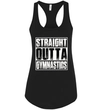 Load image into Gallery viewer, Straight Outta Gymnastics Tank Tops racerback