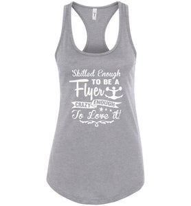 Crazy Enough To Love It! Tank Top Cheer Flyer Shirt athletic heather