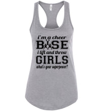Load image into Gallery viewer, I'm A Cheer Base Funny Cheer Base Tank Top Ladies Racerback Tank heather gray