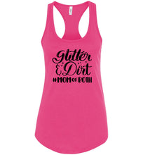 Load image into Gallery viewer, Glitter & Dirt Mom Of Both Mom Quote Shirts Mom Tanks racerback  pink