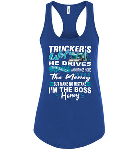 I'm The Boss Honey Funny Trucker Wife Tank Top racerback royal