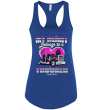 Load image into Gallery viewer, My Heart Belongs To A Trucker Wife Tank Top royal