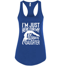 Load image into Gallery viewer, I'm Just Here Form My Flippin Daughter Gymnastics Mom Tanks ladies racerback royal