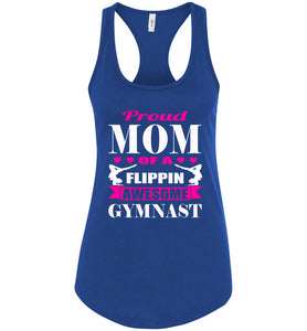 Proud Mom Flippin Awesome Gymnast Gymnastics Mom Tanks royal
