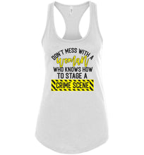 Load image into Gallery viewer, Don't Mess With A Women Who Knows How To Stage A Crime Scene Funny Quote Tank Top raceback white
