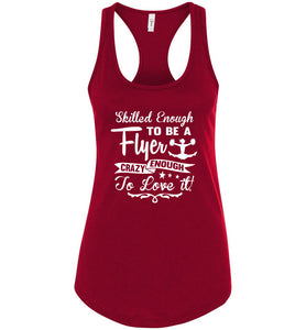 Crazy Enough To Love It! Tank Top Cheer Flyer Shirt dark red