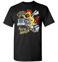 Load image into Gallery viewer, If You Ain't Speedin' You're Impedin'! Funny Trucker T Shirts black tall