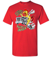 Load image into Gallery viewer, If You Ain't Speedin' You're Impedin'! Funny Trucker T Shirts red tall