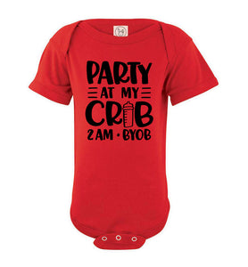 Funny Baby Onesie Quotes, Party At My Crib 2AM BYOB, Funny Baby Gifts red