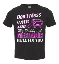 Load image into Gallery viewer, My Daddy's A Mechanic He'll Fix You Mechanic Kids T Shirt black